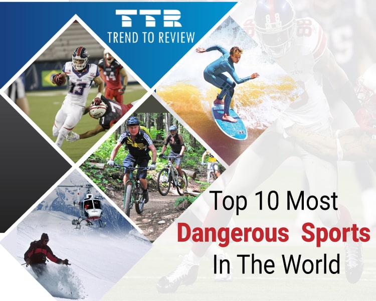 Top 10 Deadliest, Most Dangerous Sports In The World